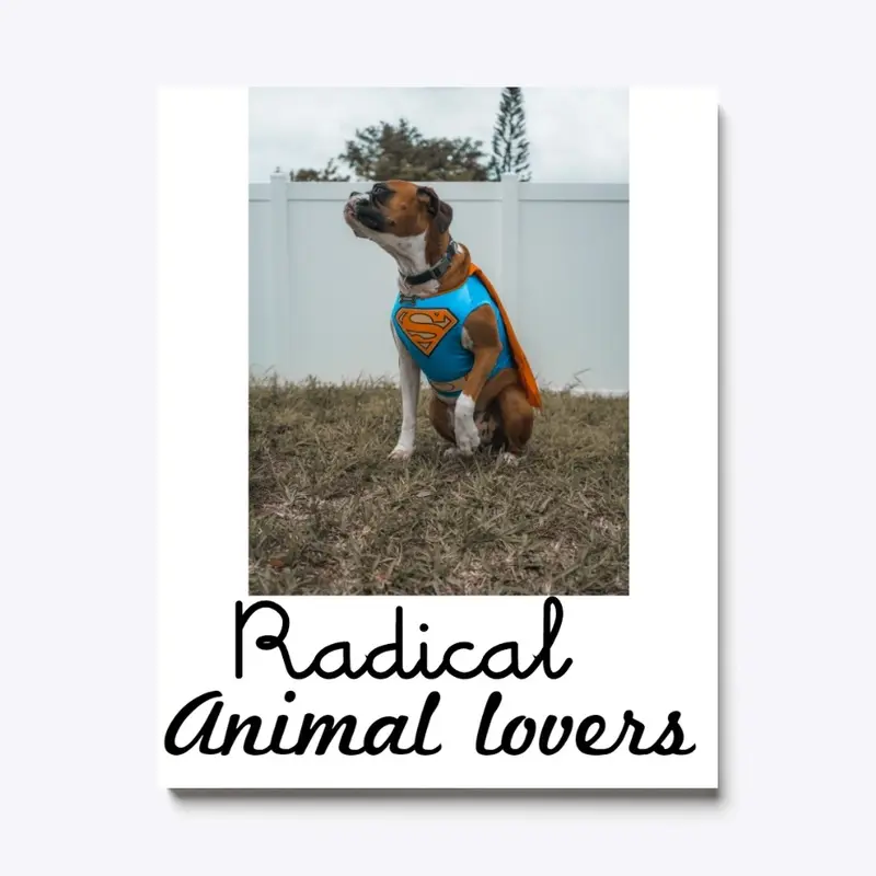 Radical Animal Lovers